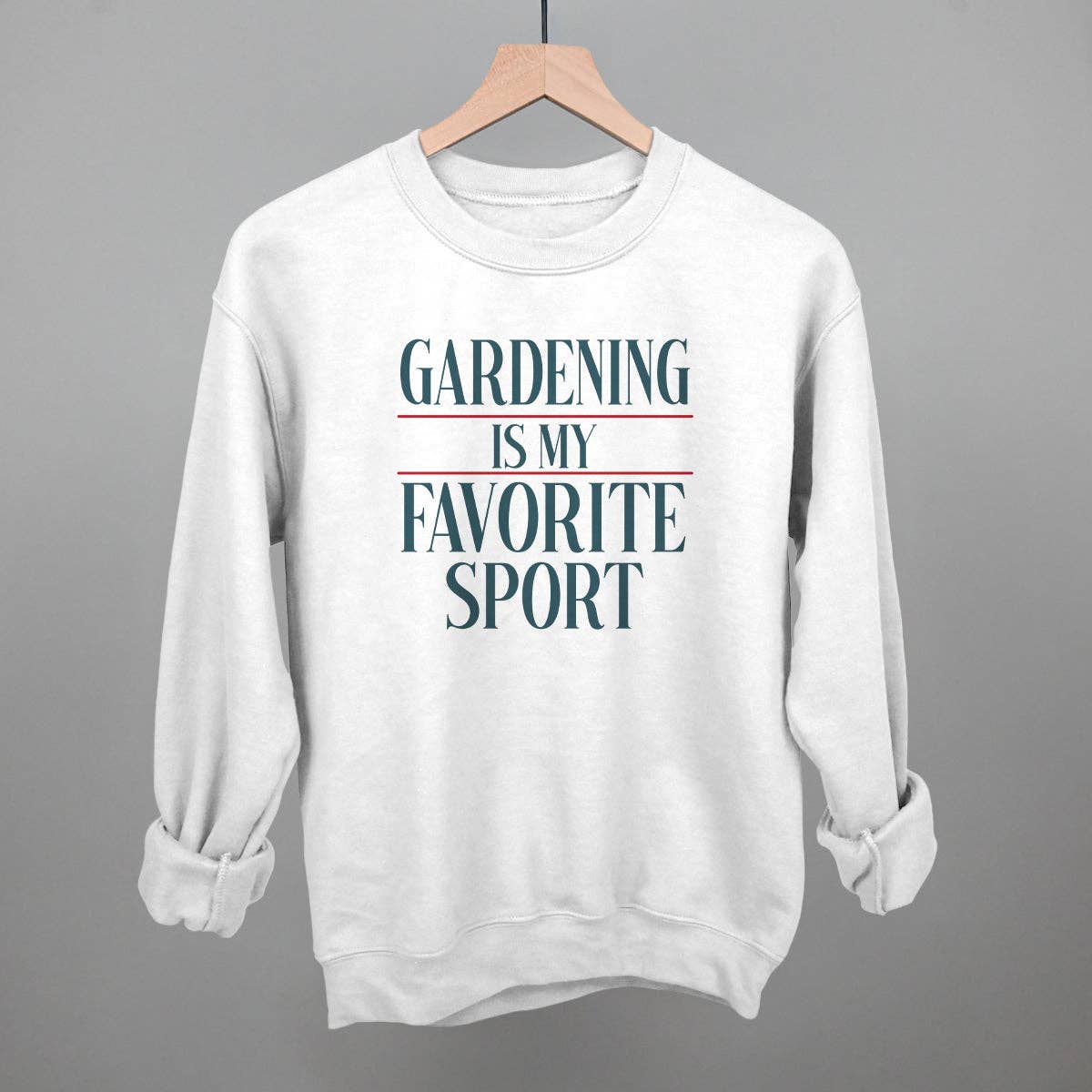 Gardening Is My Favorite Sport