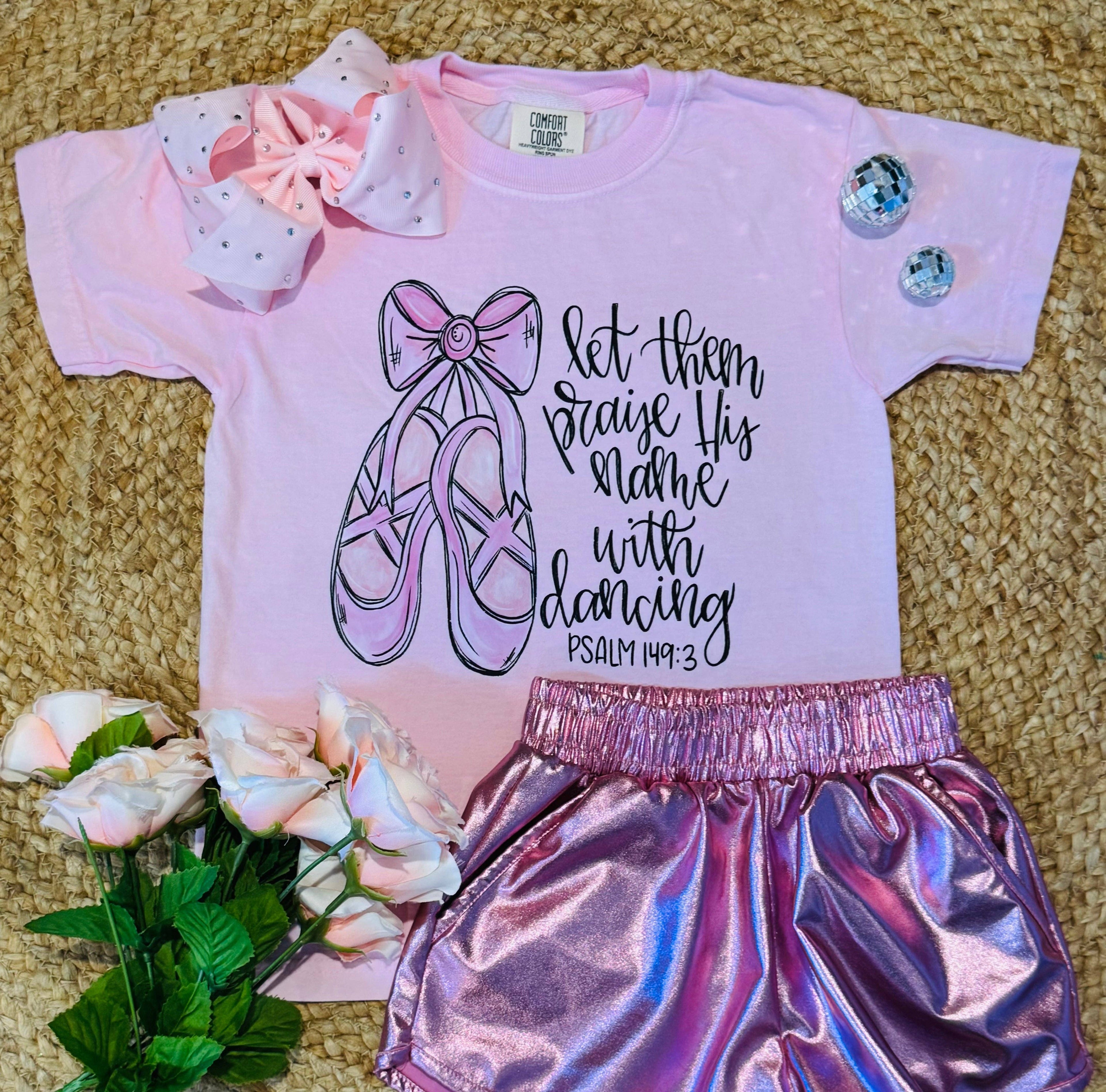 Let Them Praise His Name with Dancing Tee