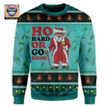 Christmas Ho Hard Or Go Home Apparel Unisex 3D Ugly Christmas Sweater