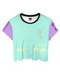 Don't Dream Crop Top