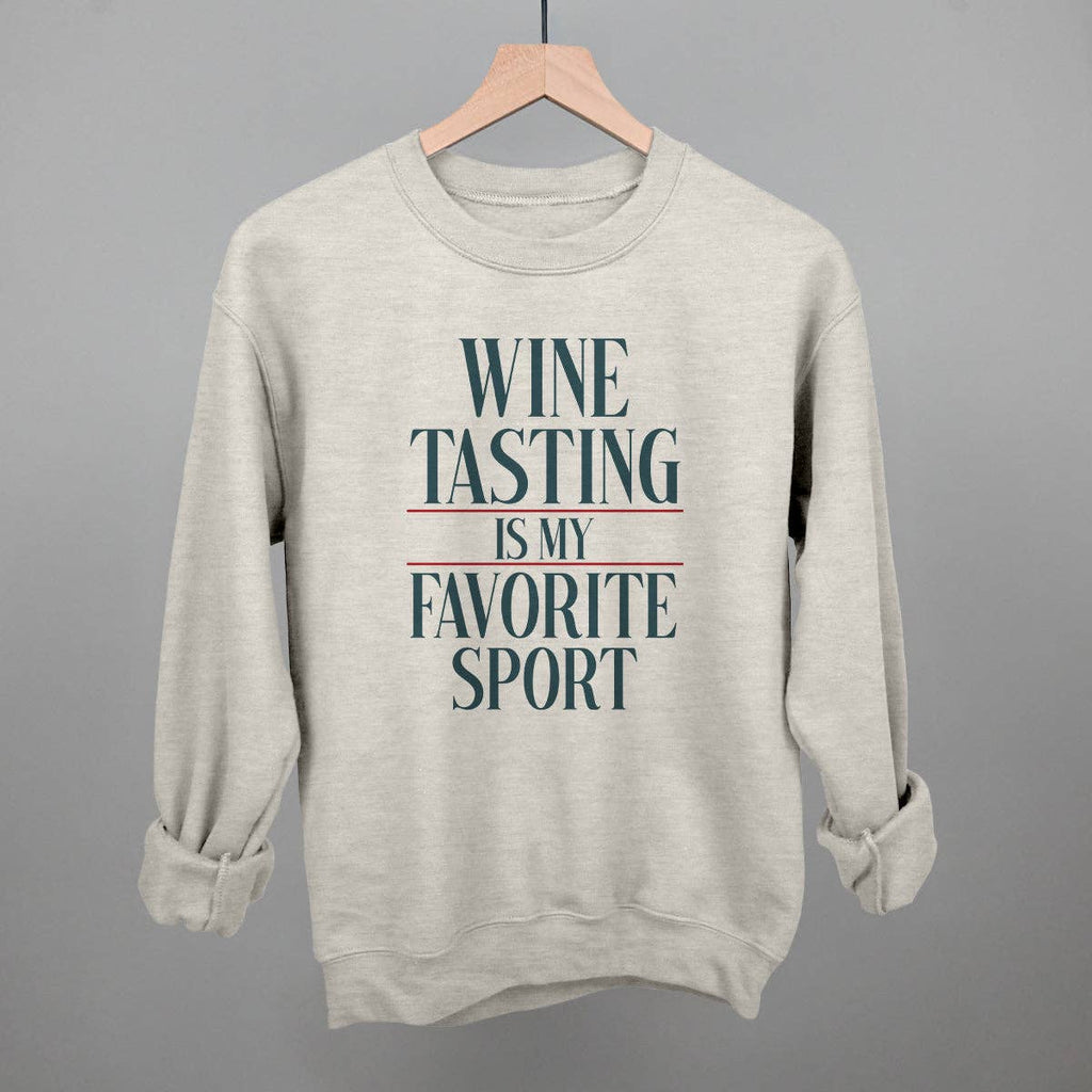 Wine Tasting Is My Favorite Sport