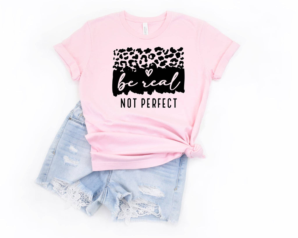 Be Real Not Perfect Pink Bella Faith Based Graphic Tee