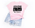 Be Real Not Perfect Pink Bella Faith Based Graphic Tee