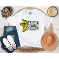 Mind Your Manner Shirt, Savannah Bananas T-Shirt Hoodie Swea