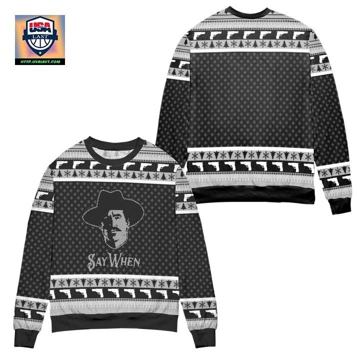 Doc Holliday Tombstone Say When Ugly Christmas Sweater Black