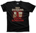 Men's Day Drinking and Doom Scrolling T-Shirt