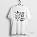 Official The A In My Name Stands For Anger Harissues T-Shirts, Hoodie, Sweatshirt | InkRitualCo.com