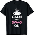 Keep Calm Swag Parody Quote Unisex T-shirt, Sweatshirt, Hoodie (1)