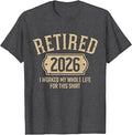 Retired 2026 Retirement Worked Whole Life Unisex T-shirt, Sweatshirt, Hoodie (1)