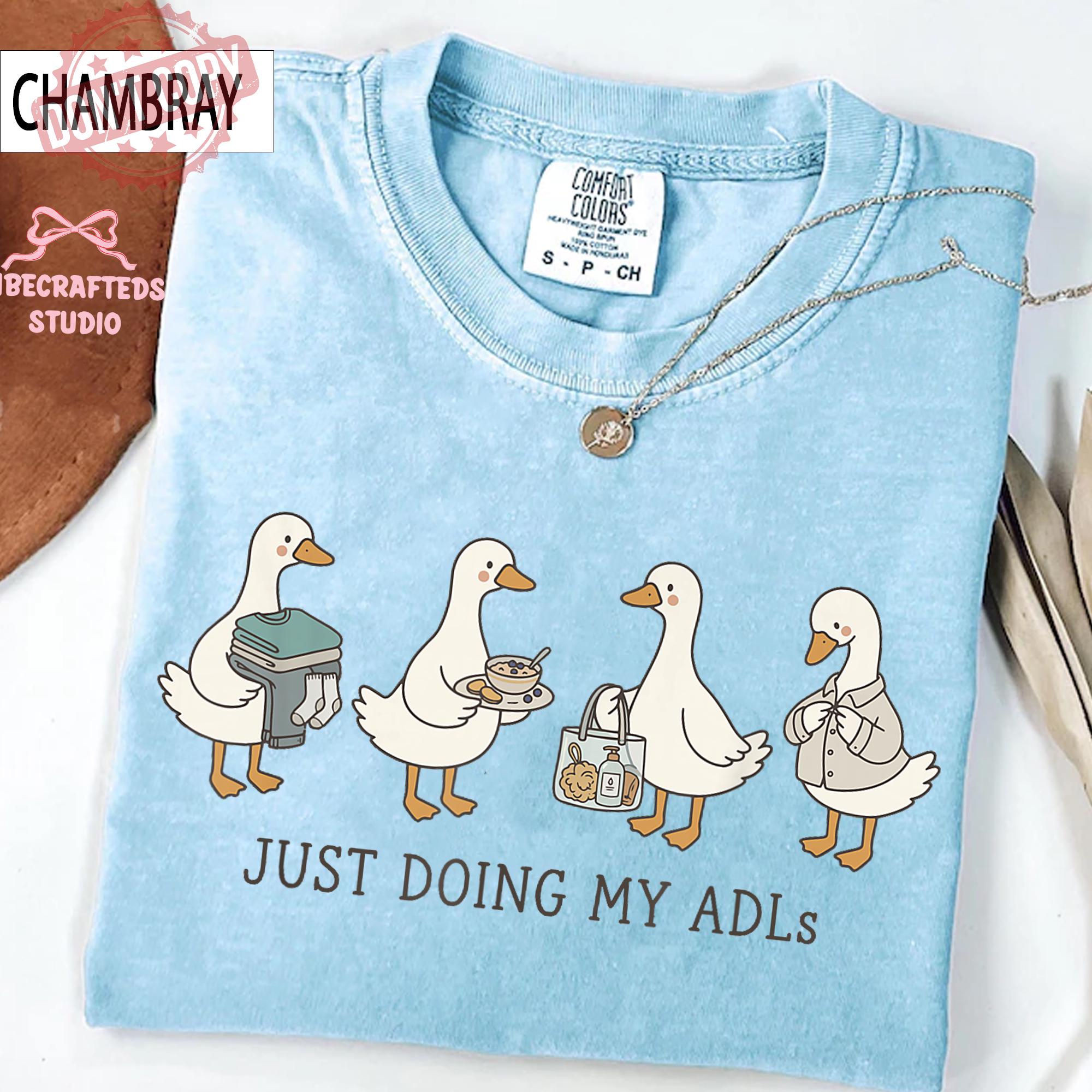 Doing Adls Goose Nurse Cna Occupational Therapy Tee Healthcare Worker Comfort Colors (4)