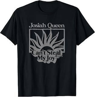 Josiah Queen Can'T Still Joy Unisex T-shirt, Sweatshirt, Hoodie (1)