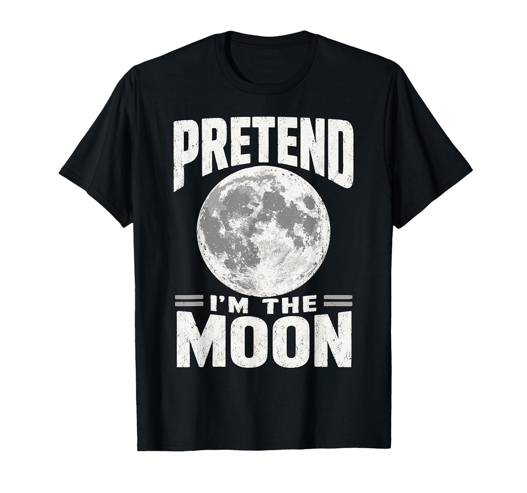 Pretend I'M Moon Halloween Costume Unisex T-shirt, Sweatshirt, Hoodie (1)