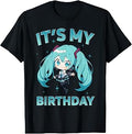 It'S Birthday Anime Girl Love Music Anime Manga Unisex T-shirt, Sweatshirt, Hoodie (1)