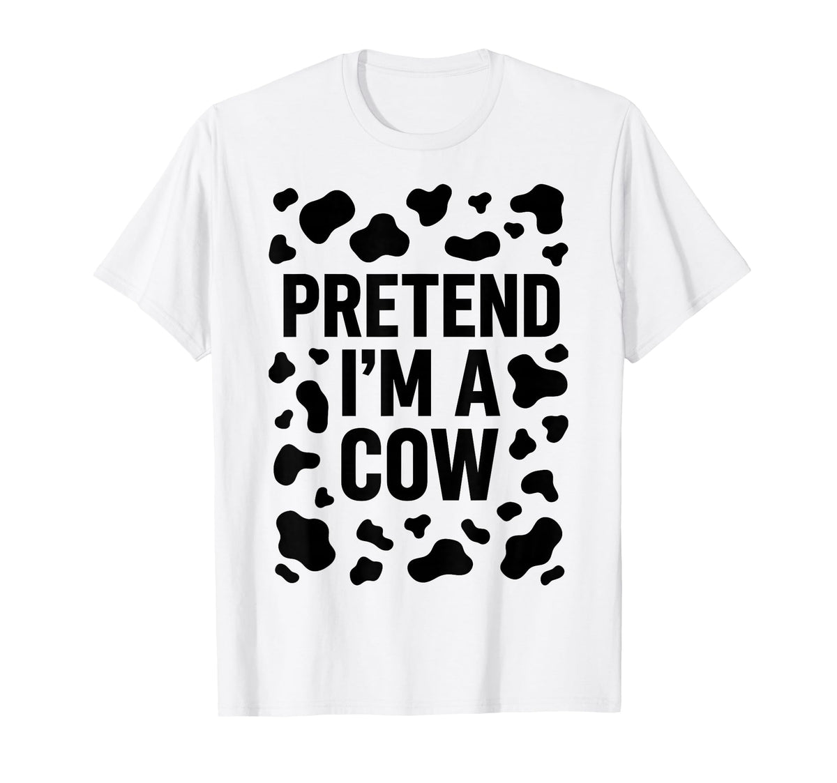 Pretend Im Cow Halloween Costume Unisex T-shirt, Sweatshirt, Hoodie (1)