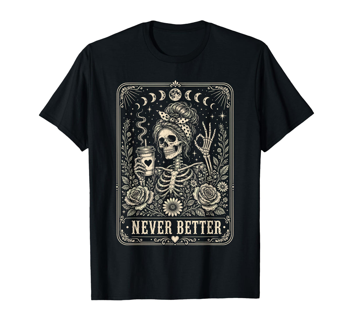 Never Better Skeleton Drinking Coffee Messy Bun Tarot Card (1)
