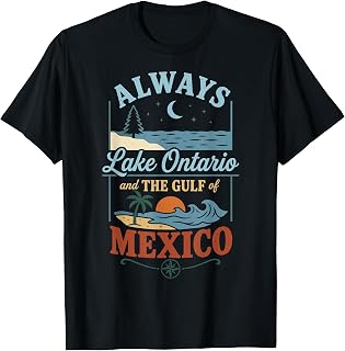 Always Lake Ontario Gulf Mexico Political Unisex T-shirt, Sweatshirt, Hoodie (1)