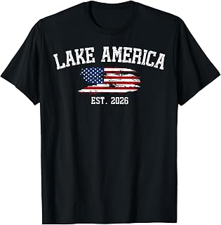 Lake America Est 2026 Usa Flag Unisex T-shirt, Sweatshirt, Hoodie (1)