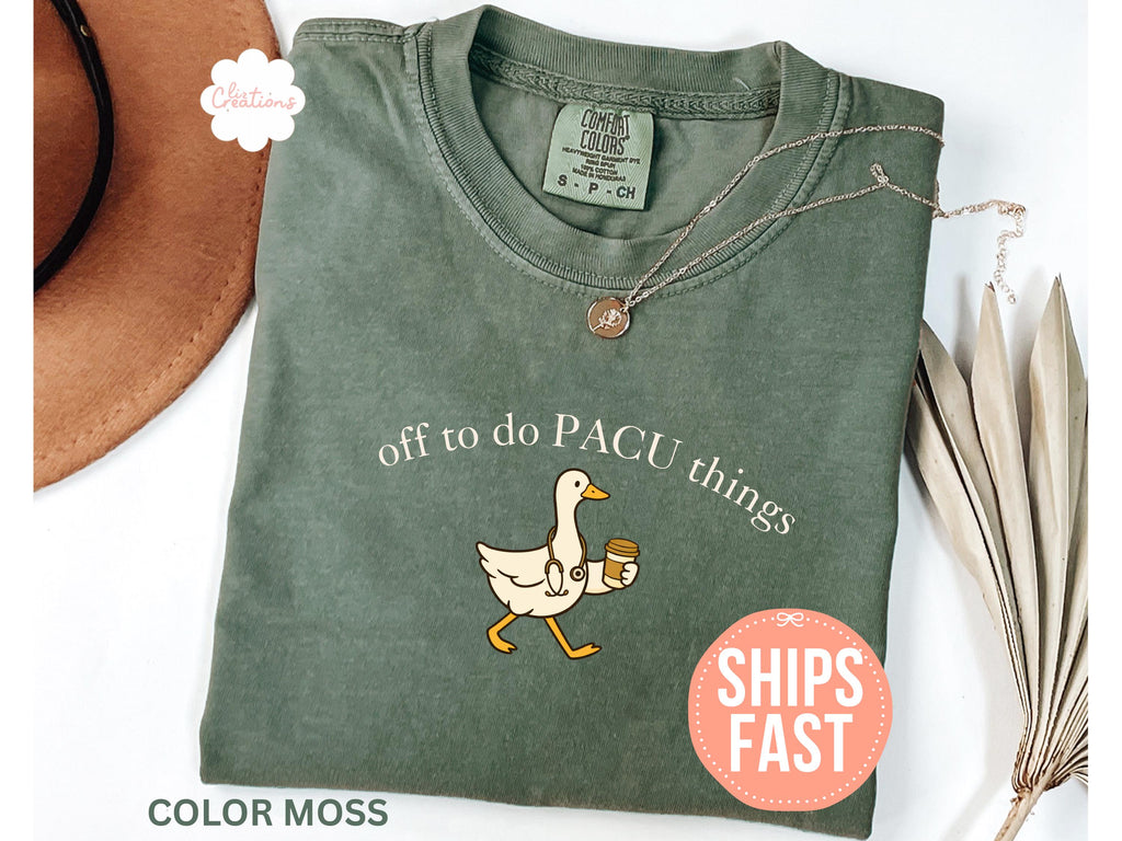 Comfort Colors Off Pacu Things Pacu Nurse Post Anesthesia Care Unit Tee Pacu Nurse Rn (4)