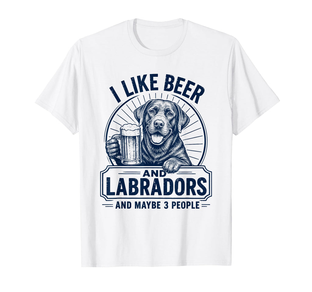 Like Beer Labradors Maybe People Introvert Dog Unisex T-shirt, Sweatshirt, Hoodie (1)