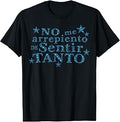 Arrepiento De Sentir Tanto Unisex T-shirt, Sweatshirt, Hoodie (1)
