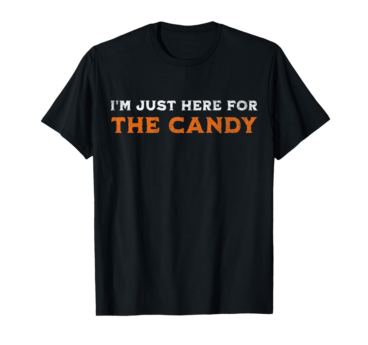I'M Here Candy Unisex T-shirt, Sweatshirt, Hoodie (1)