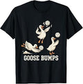 Goose Bumps Volleyball Goose Sports Humor Unisex T-shirt, Sweatshirt, Hoodie (1)