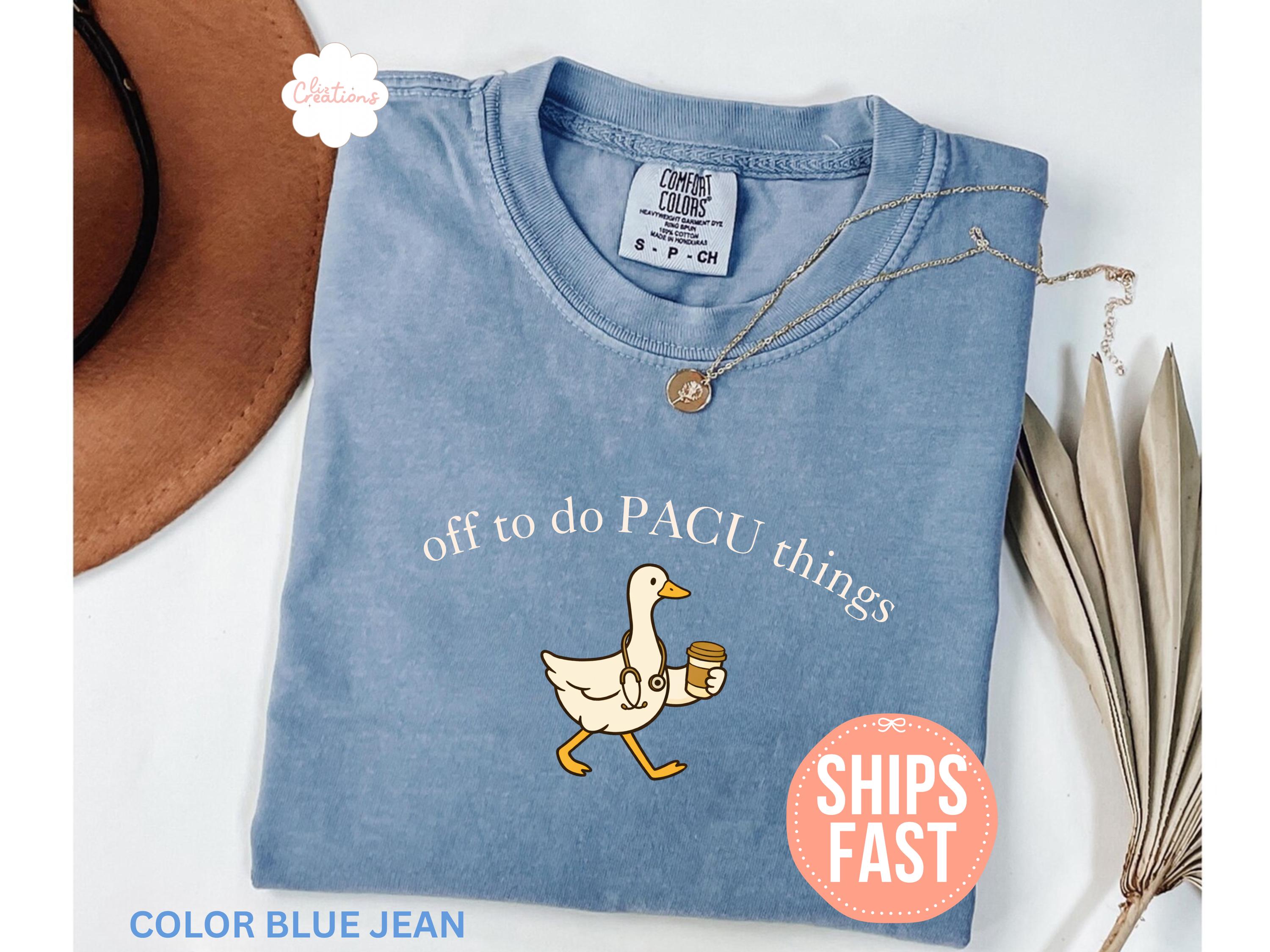 Comfort Colors Off Pacu Things Pacu Nurse Post Anesthesia Care Unit Tee Pacu Nurse Rn (2)