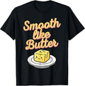 Smooth Like Butter Saying Kpop Music Unisex T-shirt, Sweatshirt, Hoodie (1)
