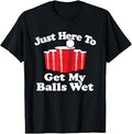 Here Get Balls Wet Beer Pong Party Drinking Unisex T-shirt, Sweatshirt, Hoodie (1)