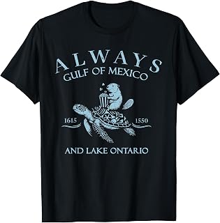 Always Lake Ontario Gulf Mexico Turtle Unisex T-shirt, Sweatshirt, Hoodie (1)