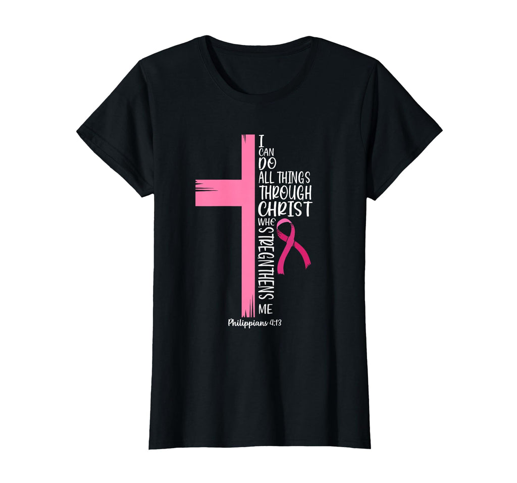 Things Through Christ Breast Cancer Awareness Unisex T-shirt, Sweatshirt, Hoodie (1)