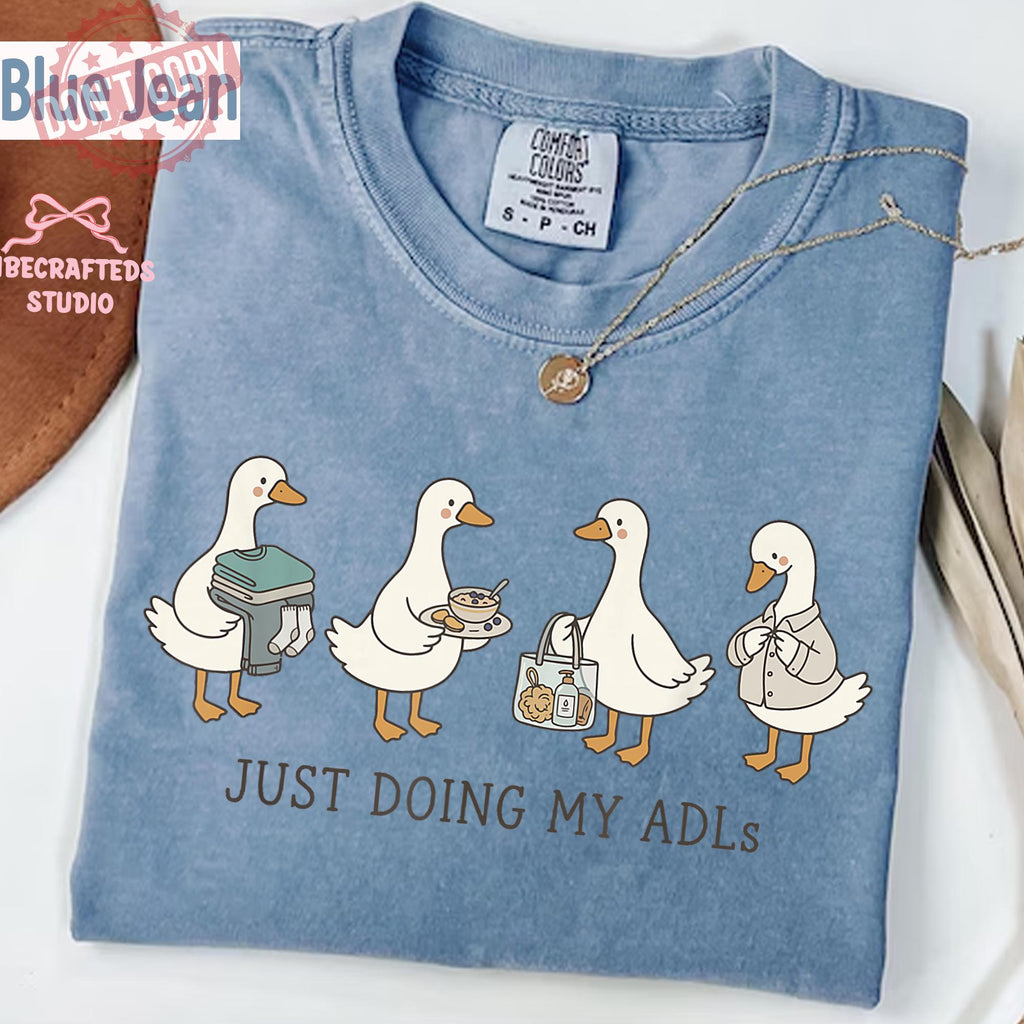 Doing Adls Goose Nurse Cna Occupational Therapy Tee Healthcare Worker Comfort Colors (2)