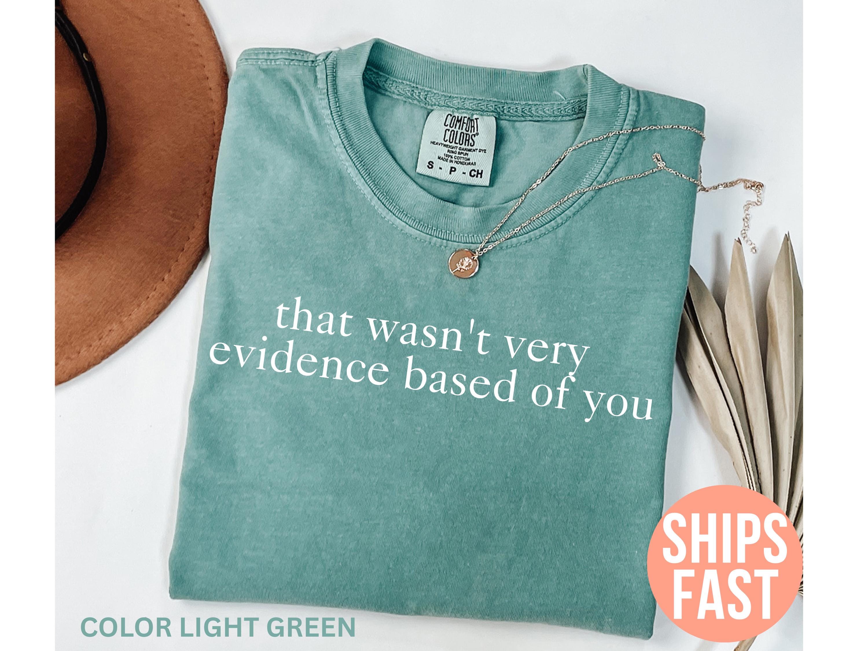 Comfort Colors Wasn'T Very Evidence Based Nursing Nurse Nurse Appreciation Nurse Educator (2)