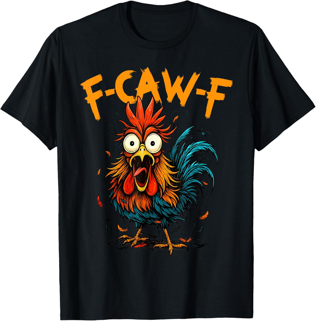 F-Caw-F Chicken Fcawf Rooster Coffee Office Coffee Unisex T-shirt, Sweatshirt, Hoodie (1)