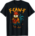 F-Caw-F Chicken Fcawf Rooster Coffee Office Coffee Unisex T-shirt, Sweatshirt, Hoodie (1)