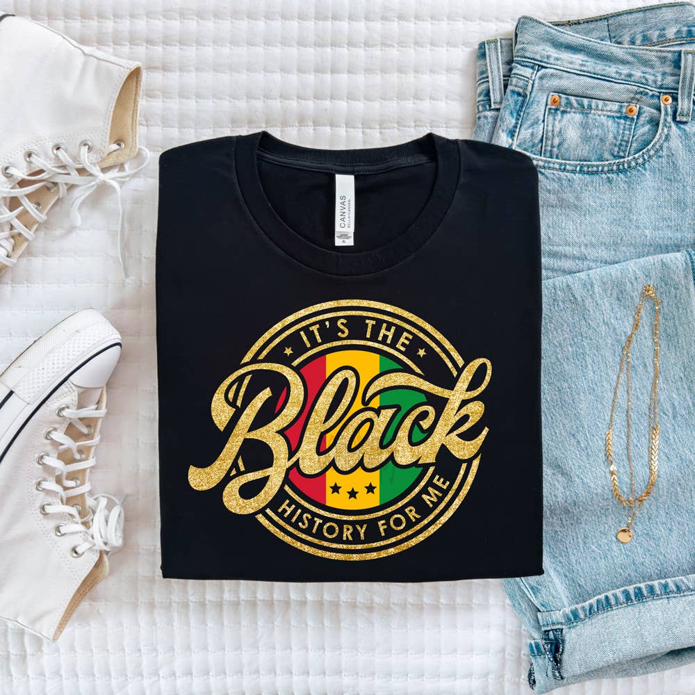 Faux Glitter It's the Black History Month For Me Tee