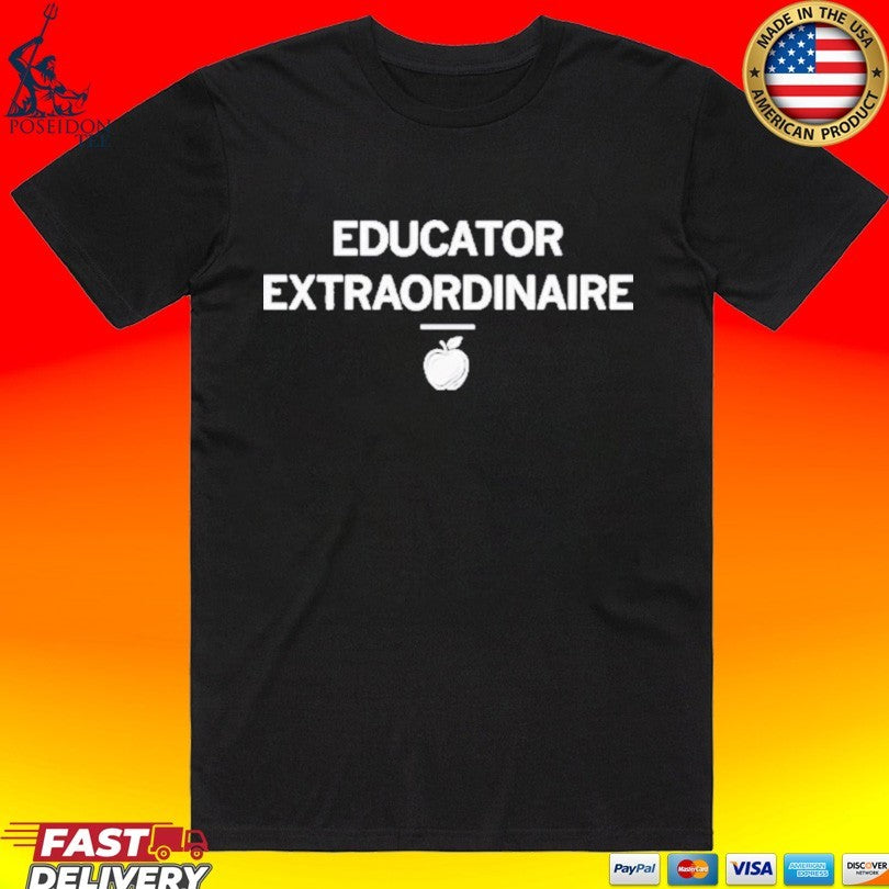 Educator Extraordinaire T-shirt