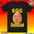 Egg Sheeran 2026 T-shirt