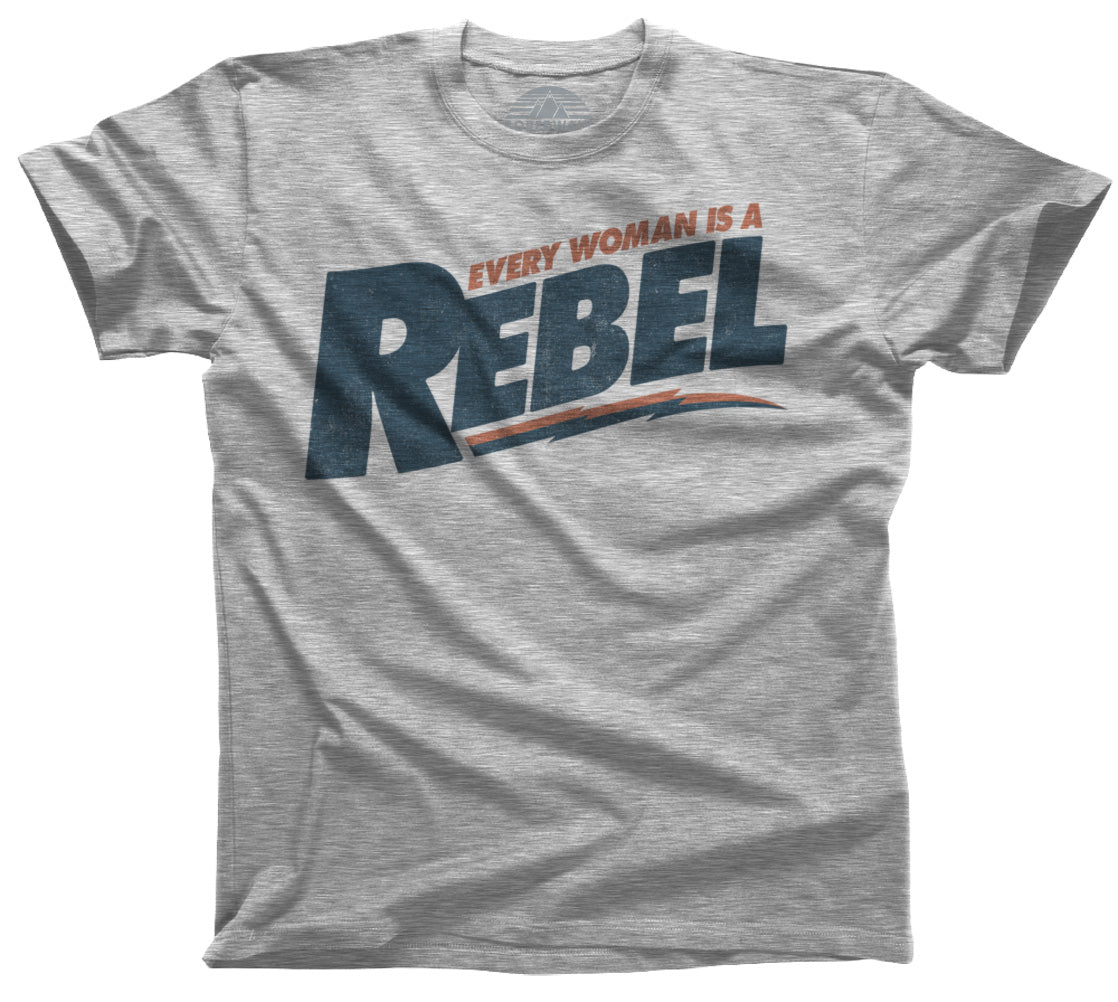 Men's Every Woman is a Rebel T-Shirt