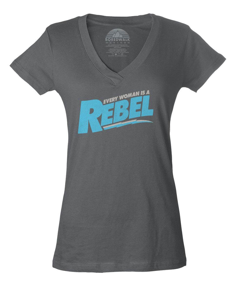 Women's Every Woman is a Rebel Vneck T-Shirt
