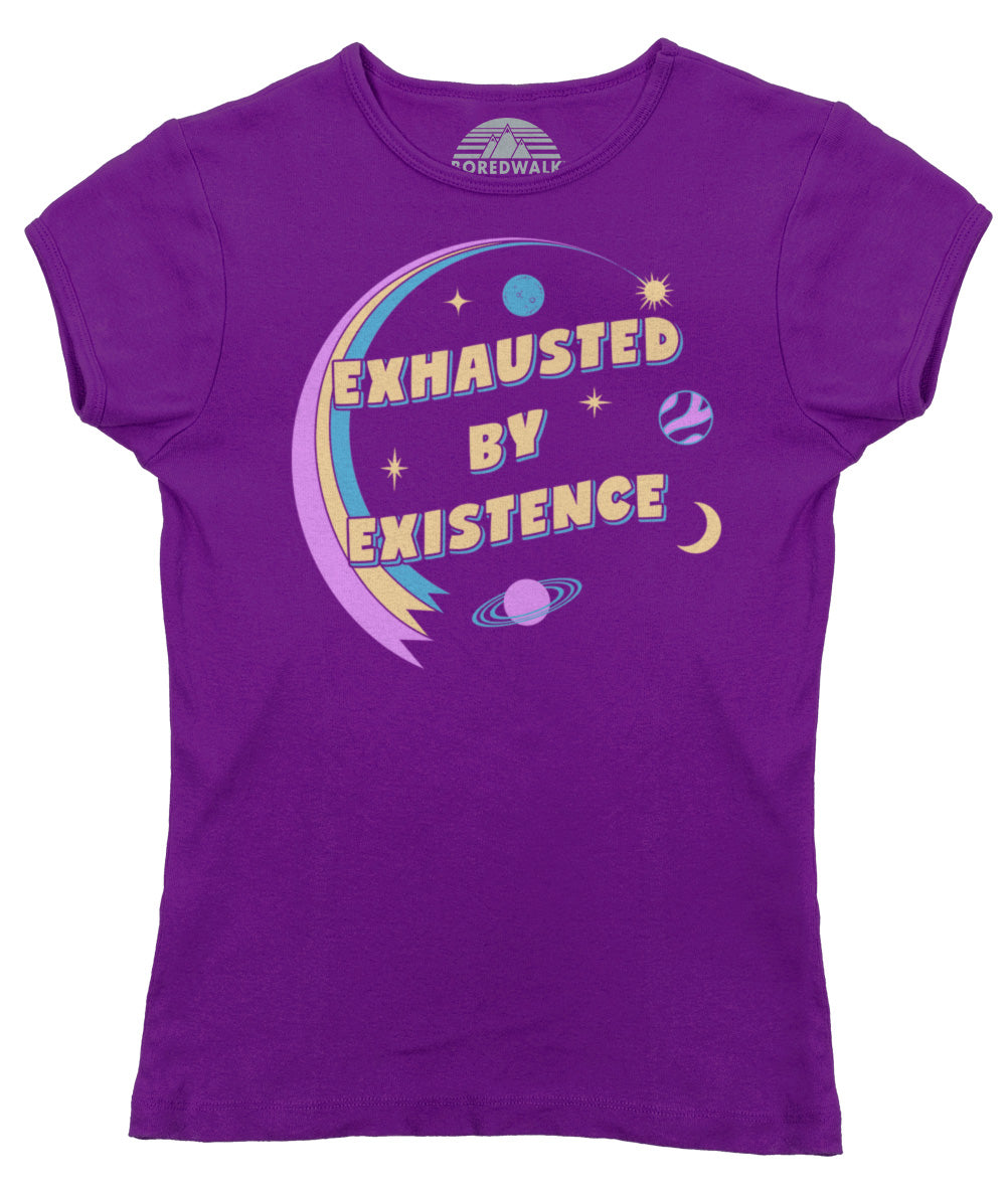 Women's Exhausted By Existence T-Shirt