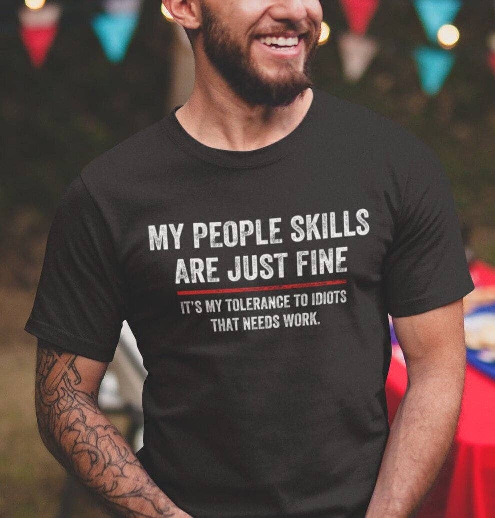 My People Skills Are Fine Cool Graphic Gift