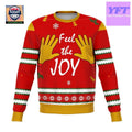 Feel The Joy Funny Meme Design 3d Ugly Christmas Sweater