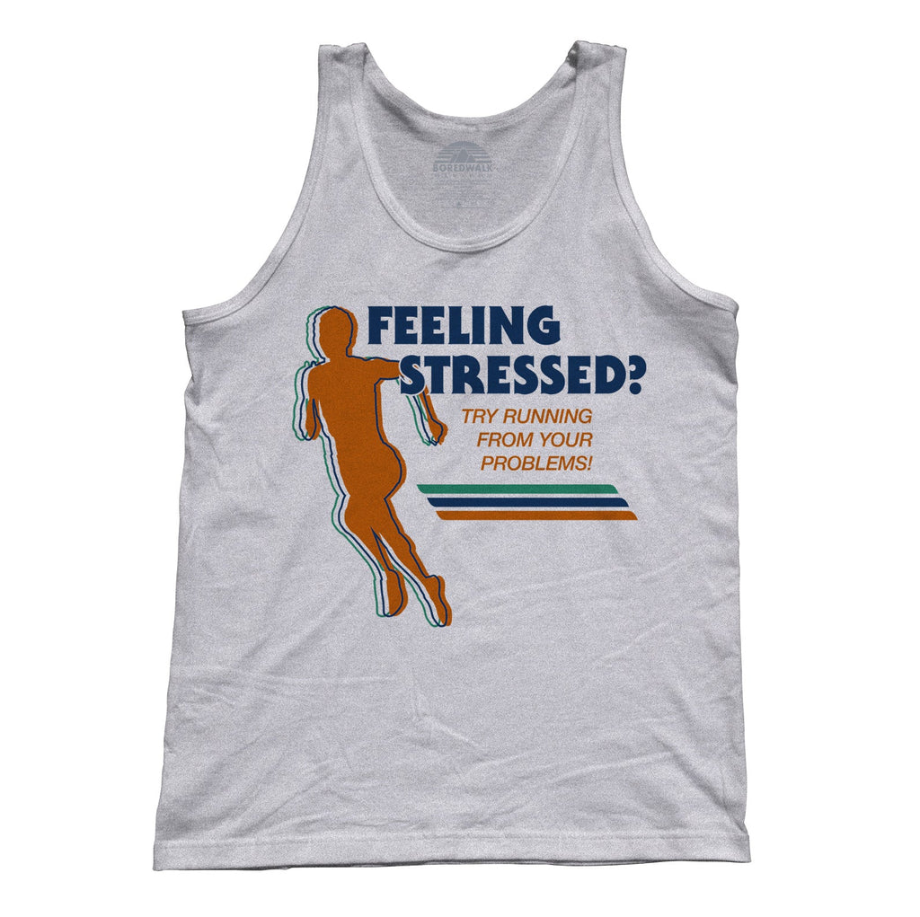 Unisex Feeling Stressed? Try Running from Your Problems Tank Top