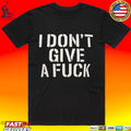 Gabbriette Bechtel I Don’t Give A Fuck T-shirt