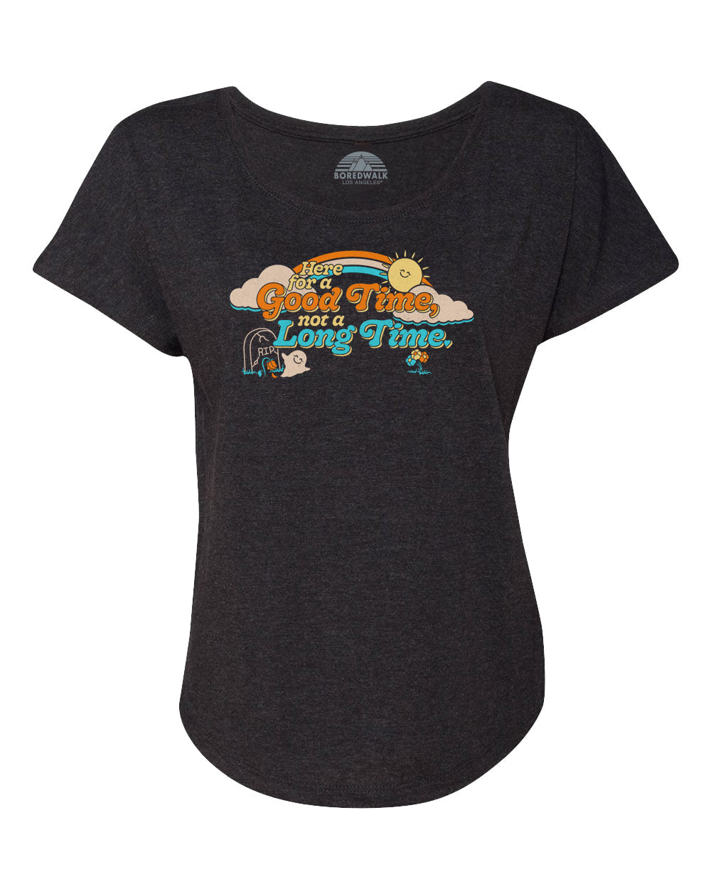 Women's Here for a Good Time Not a Long Time Scoop Neck T-Shirt