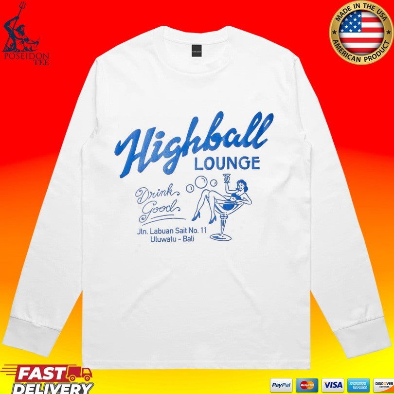 Highball Culture Lounge Drink Good T-shirt