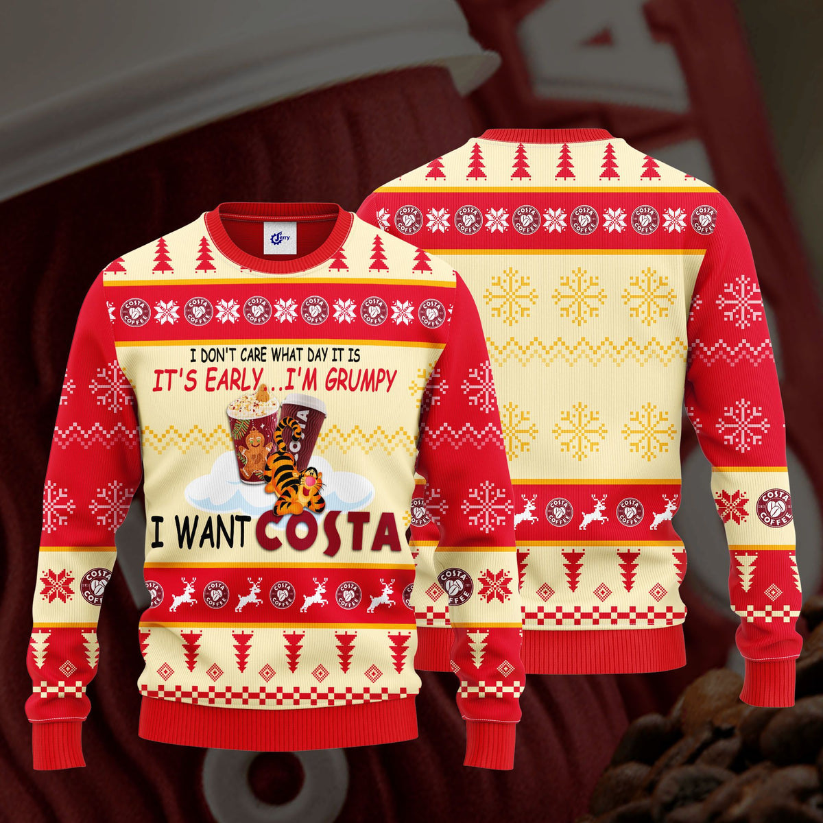 I Don’T Care What Day It Is It’S Early I’M Grumpy I Want Costa Ugly Christmas Sweater