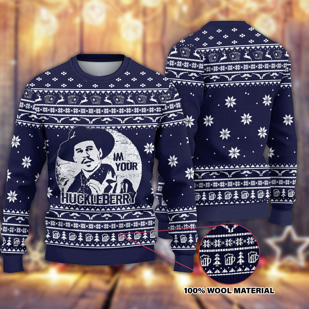 I’m Your Huckleberry Ugly Christmas Sweater
