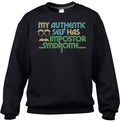 Unisex My Authentic Self Has Impostor Syndrome Sweatshirt